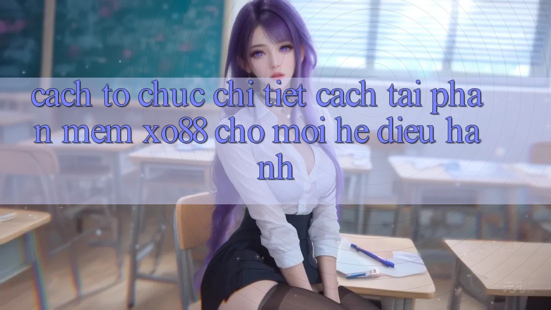 Cách tổ chức Chi Tiết Cách Tải Phần mềm XO88 Cho Mọi Hệ Điều Hành Cách tổ chức Chi Tiết Cách Tải Phần mềm XO88 Cho Mọi Hệ Điều Hành