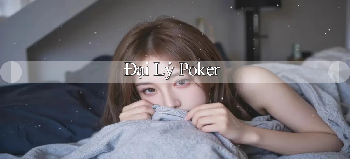 Đại lý Poker