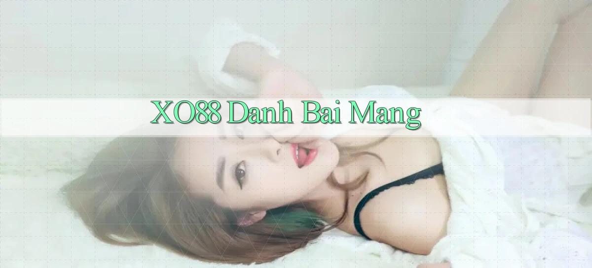 xo88  danh bai mang