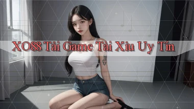 xo88  tải game tài xỉu uy tín