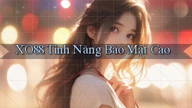 xo88  tính năng bảo mật cao