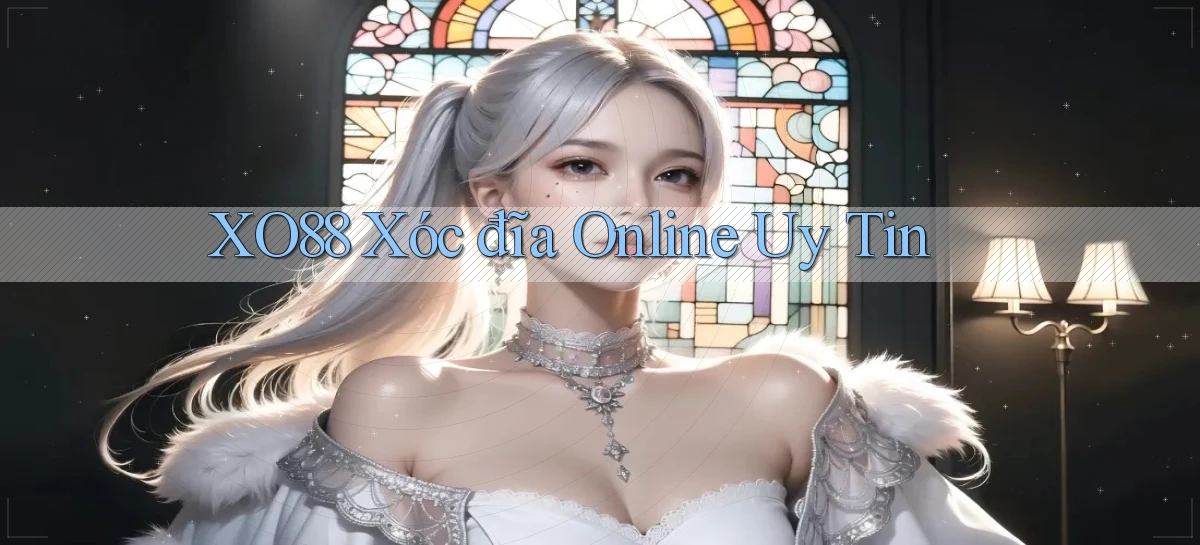 xo88  xóc đĩa online uy tin